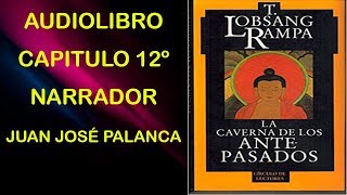 Audiolibro  La Caverna de los Antepasados  Capítulo 12º  Lobsang Rampa [upl. by Acima]