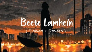 Beete Lamhein  Bollywood Song  LofiSlowed  Reverb  Mind Relax  loficlub30 [upl. by Shakespeare875]