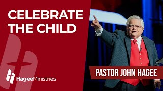 Pastor John Hagee  quotCelebrate the Childquot [upl. by Atlas980]