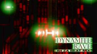 Dynamite Rave B4 Za Beat Mix Full Version [upl. by Karola878]