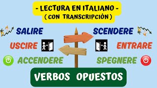 TEXTOS EN ITALIANO PARA PRINCIPIANTES con transcripción y traducción  LOS VERBOS OPUESTOS [upl. by Ainna56]