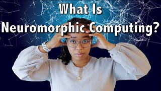 What is Neuromorphic Computing  AI 101 [upl. by Kerrill503]