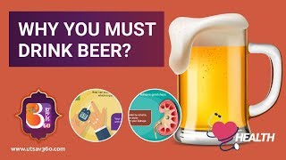 7 Health Benefits Of Drinking Beer  Utsav 360 [upl. by Cleti709]