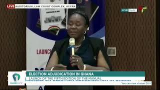 The 5th Edition of The Manual On Election Adjudication In Ghana  Official Launch [upl. by Gambrell]