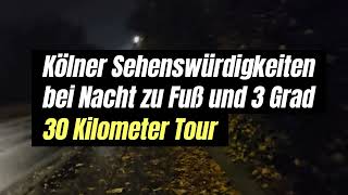 Tour nach Köln mit vielen Sehenswürdigkeiten 30 km zu Fuß [upl. by Mars]