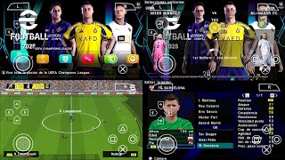 Play eFootball PES 2025 PPSSPP New Update All Kits 2425 Season amp New Transfers Best HD Graphics [upl. by Crichton]