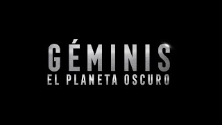 Géminis  El Planeta Oscuro  Tráiler oficial doblado al español [upl. by Hebner]