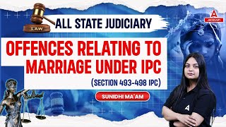 Indian Penal Code 1860  Offences Relating To Marriage IPC Section 493498 IPC  By Sunidhi Ma’am [upl. by Eet]