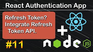 How to Integrate Refresh Token API in React JS  Refresh Token in React  React JS Auth App 11 [upl. by Stevana]