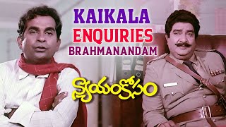 Nyayam Kosam Movie Scenes  Kaikala Satyanarayana Questions Brahmanandam  Rajasekhar  Sita [upl. by Hanleigh311]