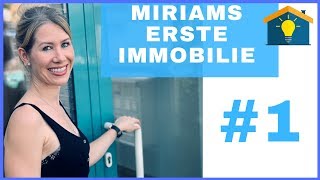 Miriams erste Immobilie als Kapitalanlage [upl. by Akemak]