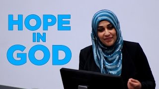 Hope in God Allah  Yasmin Mogahed [upl. by Akinom]