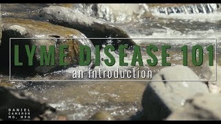 Lyme Disease 101 An Introduction [upl. by Lemyt]