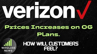 Verizon raising prices on older unlimited plans Customer loyalty not in the terms and conditions [upl. by Elram705]