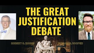 The Great Justification Debate  Robert C Koons amp Jordan B Cooper [upl. by Chavez]