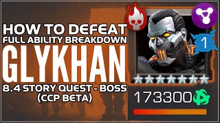 How to Defeat Act 84 Boss  GLYKHAN Beta  Guide  Full Breakdown  MCOC [upl. by Ahseela]