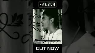 Kalyug  Official Music Video Out Now 🔥 shivawrld shortschallenge trendingnow [upl. by Tini346]