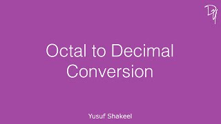 Octal to Decimal conversion  step by step guide [upl. by Airbas]