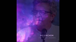 MELENCHON  Lodeur de lessence AI Cover [upl. by Marika312]