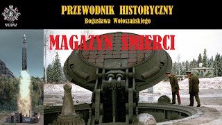 MAGAZYN ŚMIERCI Przewodnik Historyczny Bogusława Wołoszańskiego [upl. by Cyler377]