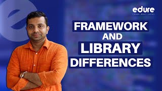 Difference Between a Library and a Framework  Edure Learning [upl. by Eelyak214]