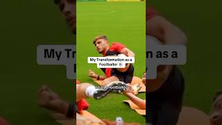 My FULL Transformation as a Footballer football soccer [upl. by Hagen]