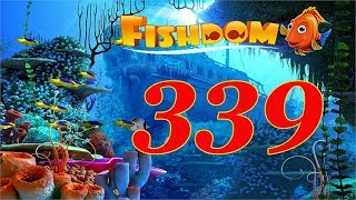 Fishdom level 339 [upl. by Anaujik]