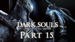 Dark Souls 1 Walkthrough  Pt 15  Blighttown [upl. by Ardnaiek]