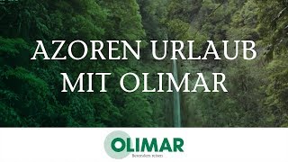 Azoren Urlaub mit OLIMAR ☀️ Die Nr 1 für Portugal [upl. by Edeline]