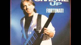 MICHAEL FORTUNATI  Give Me Up HQ [upl. by Aicemaj212]