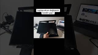 Laptop Ekran Değişimi laptop screen replacement Subscribe to my channel Uzun hali yayında [upl. by Anile]