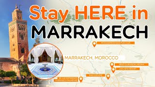 WHERE TO STAY IN MARRAKECH 2024  Hotel Guide  easyJet holidays [upl. by Perrie]