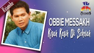 Obbie Messakh  Kisah Kasih Di Sekolah [upl. by Emerej]