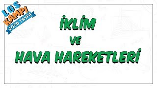 İklim ve Hava Hareketleri  LGS Kampı [upl. by Gram]