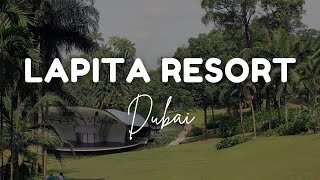 Unwind at Lapita Resort  Dubai [upl. by Conover145]