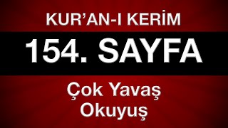 Kuran 154 sayfa 8 cüz yeni öğrenenler için tecvitli sayfa sayfa çok yavaş okuyuş en yavaş hatim [upl. by Youlton]