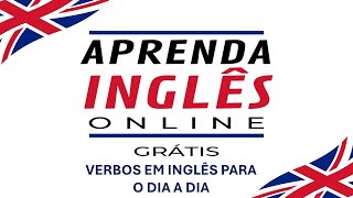 Aula 6 Verbos Essenciais em Inglês para Falar Sobre Suas Rotinas Diárias  Simple Present [upl. by Nahoj]