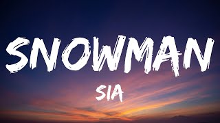 Sia  Snowman Lyrics [upl. by Baggott]