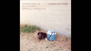 Sandro Gibellini Giulio Corini Emanuele Maniscalco  The Boy Next Door 2021 [upl. by Greenman]