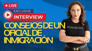 👮🏼Entrevista a un oficial  Consejos de un oficial de inmigración  Inmigrando con Kathia [upl. by Janka507]