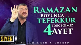 Ramazan Boyunca Tefekkür Edeceğimiz 4 Ayet  Muhammed Emin Yıldırım [upl. by Lledner]