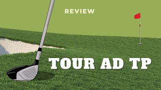 Tour AD TP Driver Shaft Review Precision Power amp Perfect Control [upl. by Budd]