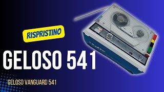 Rispristino GELOSO Vanguard 541 [upl. by Freeman880]