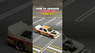 HOW TO UPGRADE MATCHBOX BMW M3 matchbox bmw m3 shell diy [upl. by Llirpa]