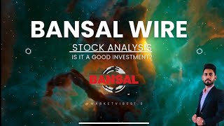 🚀 Bansal Wire Industries Ltd Stock Analysis  Future Growth Financials amp Investment Potential 📈 [upl. by Ertsevlis]