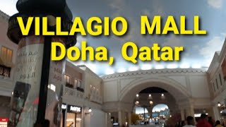 VILLAGIO MALL TOUR DOHA QATAR souly villagiomall [upl. by Itsirhc]