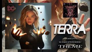 Terra Theme by Schizofrederic [upl. by Viafore]