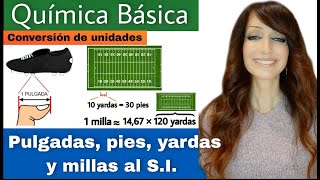 CONVERSIÓN de UNIDADES YARDAS PIES PULGADAS y MILLAS al SI de unidades [upl. by Essilec]