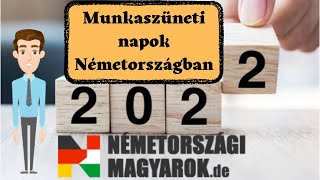 Munkaszüneti Napok Németoszágban  2022 [upl. by Aicilihp]