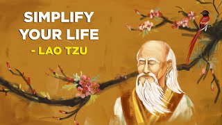 4 Ways To Simplify Your Life  Loa Tzu Taoism [upl. by Rochemont]